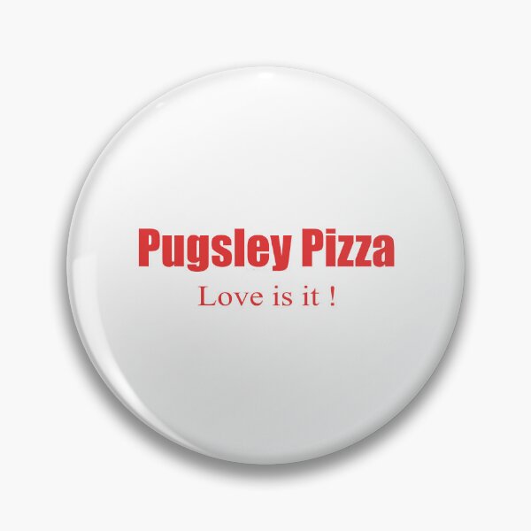 Item preview, Pugsleys Pizza Love is It designed and sold by rmatr-ode.