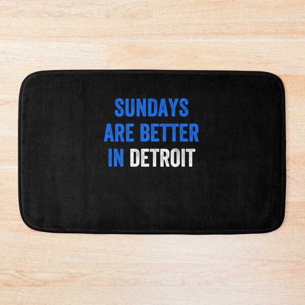 Item preview, Detroit Sundays Are Better In Detroit designed and sold by MissRasheedHam.