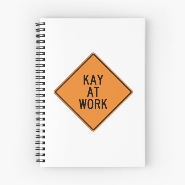 Item preview, Kay at Work Funny Personalized Warning Sign designed and sold by Wurmbone.