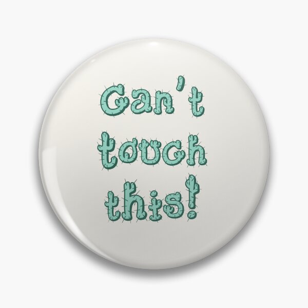 Item preview, You can not touch this! cactus design designed and sold by LookByLau.
