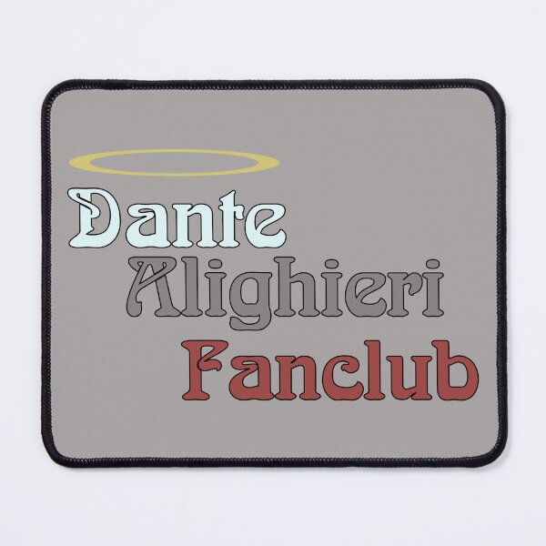 Item preview, Dante Alighieri Fanclub designed and sold by MyDeadControllr.