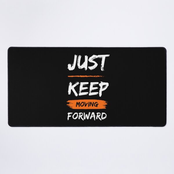 Item preview, JUST KEEP MOVING FORWARD CLASSIC T-SHIRT designed and sold by special-01.
