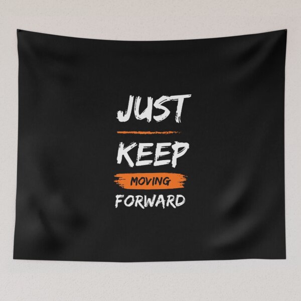 Item preview, JUST KEEP MOVING FORWARD CLASSIC T-SHIRT designed and sold by special-01.