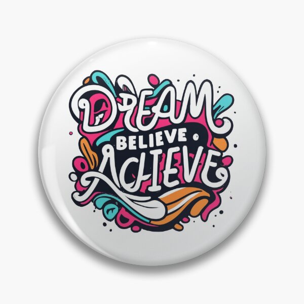 Item preview, Dream, Believe and Achieve inspirational design designed and sold by LivingItFunky.
