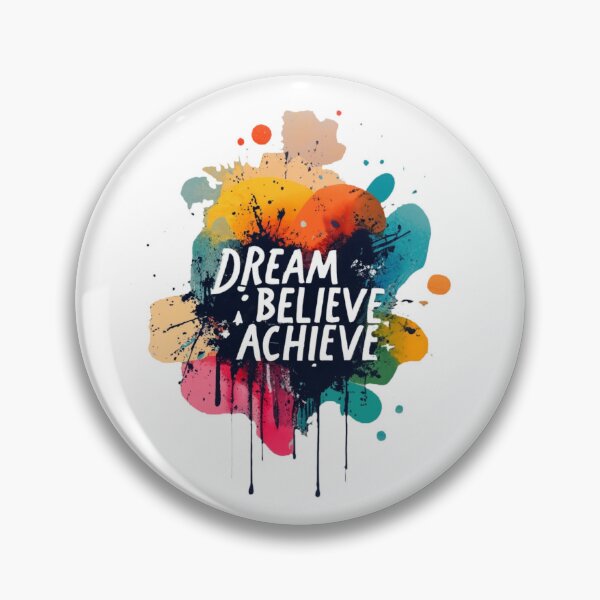 Item preview, Always Remember To Dream, Believe and Achieve inspirational design designed and sold by LivingItFunky.