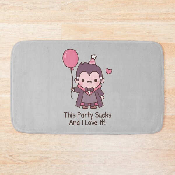 Item preview, Funny Cute Vampire This Party Sucks And I Love It designed and sold by rustydoodle.