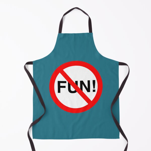 Item preview, NO FUN SIGN designed and sold by Leshaines0.
