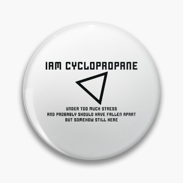 Item preview, I Am Cyclopropane designed and sold by ScienceCorner.