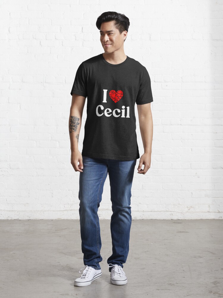 Cecil Heart - I Love T-Shirt for Sale Redbubble MiraclePitts Cecil\