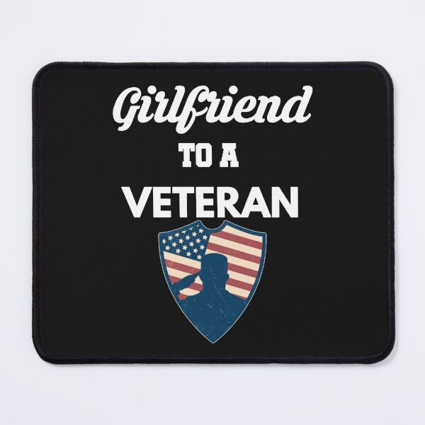 Artikelvorschau, Girlfriend To A Veteran   entworfen und verkauft von GwendolynnRan.