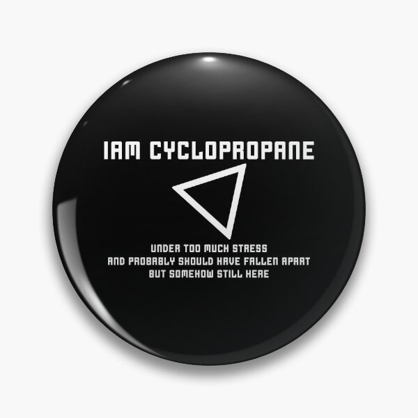 Item preview, I Am Cyclopropane designed and sold by ScienceCorner.