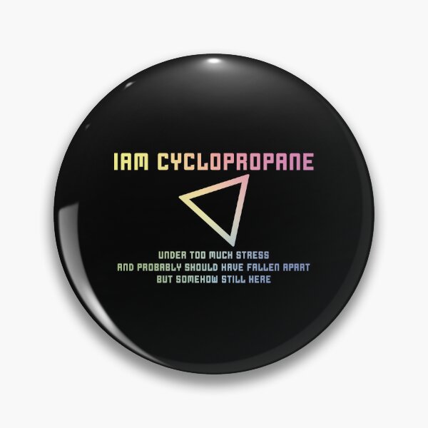 Item preview, I Am Cyclopropane designed and sold by ScienceCorner.