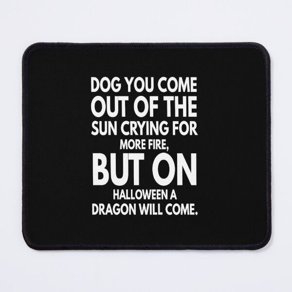 Item preview, dog crying for more fire designed and sold by Storiesforyou.