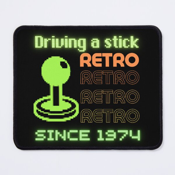 Item preview, Driving a stick since 1974 - Retro Gaming designed and sold by askthebookbug.
