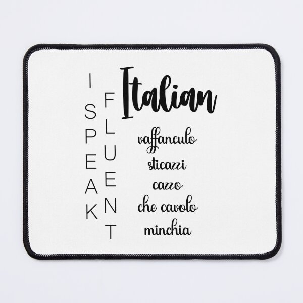 Item preview, I Speak Fluent Italian... Swear Words Included! designed and sold by EmeraldeaArt.