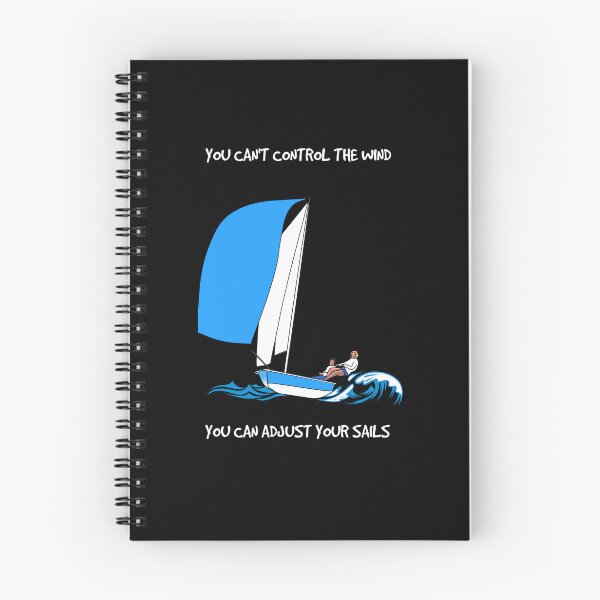 Item preview, YOU CAN'T CONTROL THE WIND, DINGHY SAILING designed and sold by Danicus666.