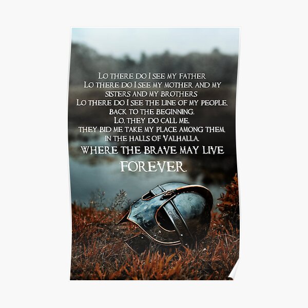 Brave May Live Forever - Viking Prayer Poster