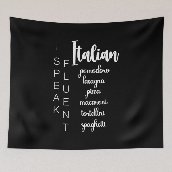 Item preview, I Speak Fluent Italian... Through Food! /white/ designed and sold by EmeraldeaArt.