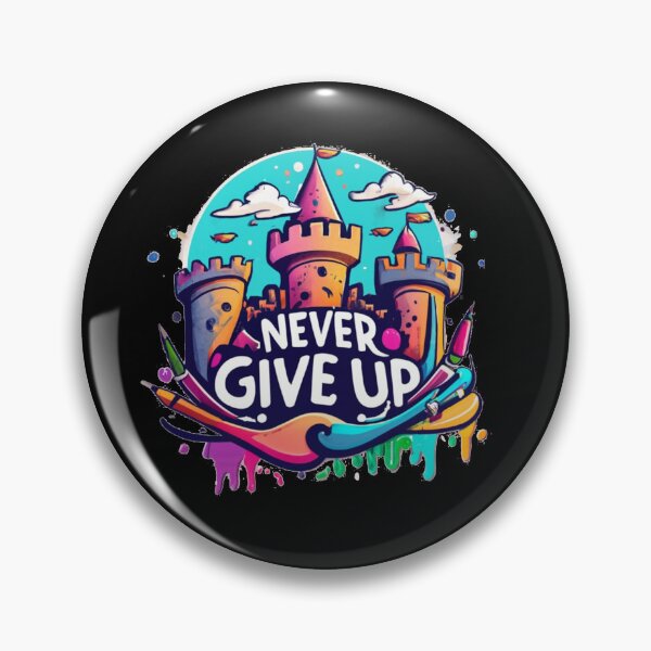 Item preview, NeverGiveUp designed and sold by TrendyPalette.