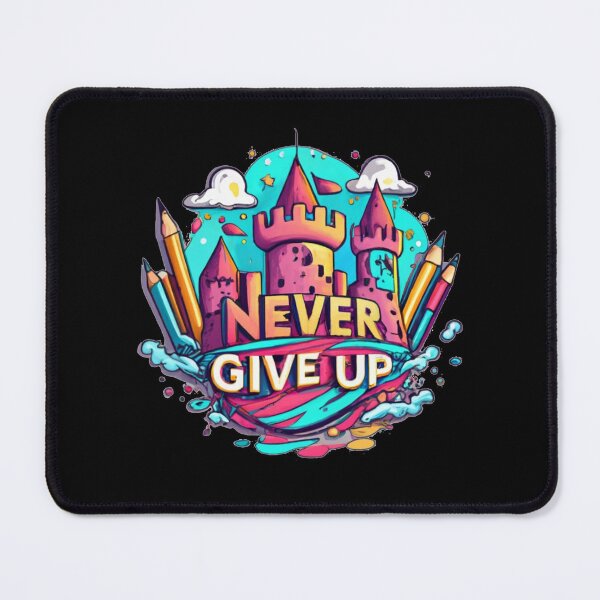 Item preview, NeverGiveUp designed and sold by TrendyPalette.