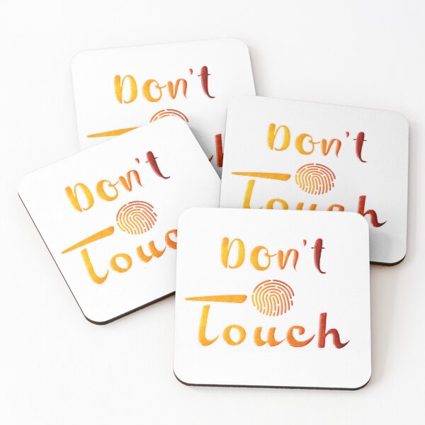 Item preview, Don't Touch designed and sold by Tshirtstory.