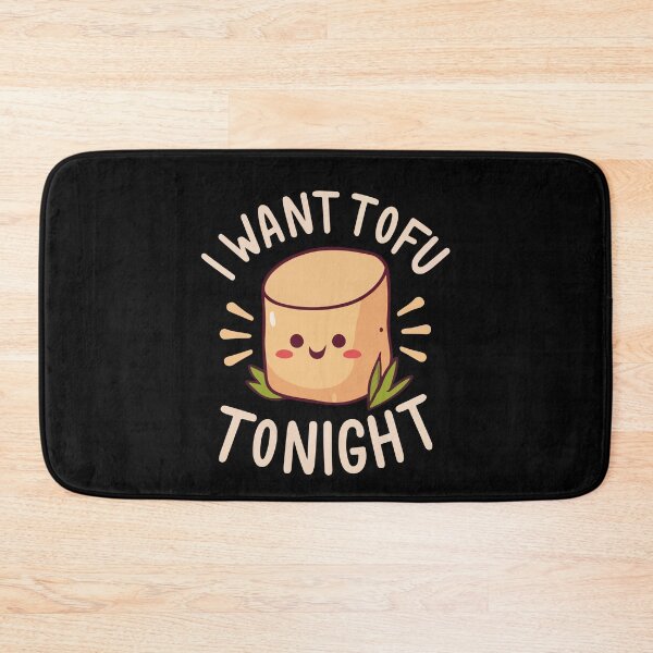 Item preview, I Want Tofu Tonight Veggie Humor Vegetables Diet Vegan Fruit Gift designed and sold by TMelonShop.