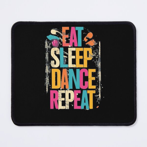 Item preview, Eat Sleep Dance designed and sold by TrendyPalette.