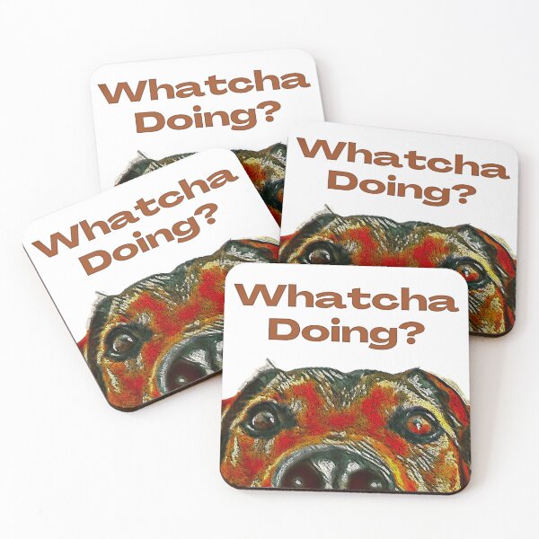 Item preview, Whatcha Doing - Nosey Dog Asking designed and sold by gleefulme.