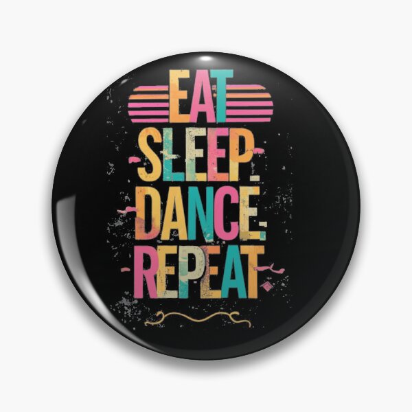 Item preview, Eat Sleep Dance designed and sold by TrendyPalette.
