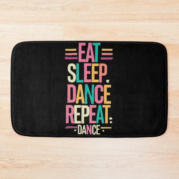 Item preview, Eat Sleep Dance designed and sold by TrendyPalette.