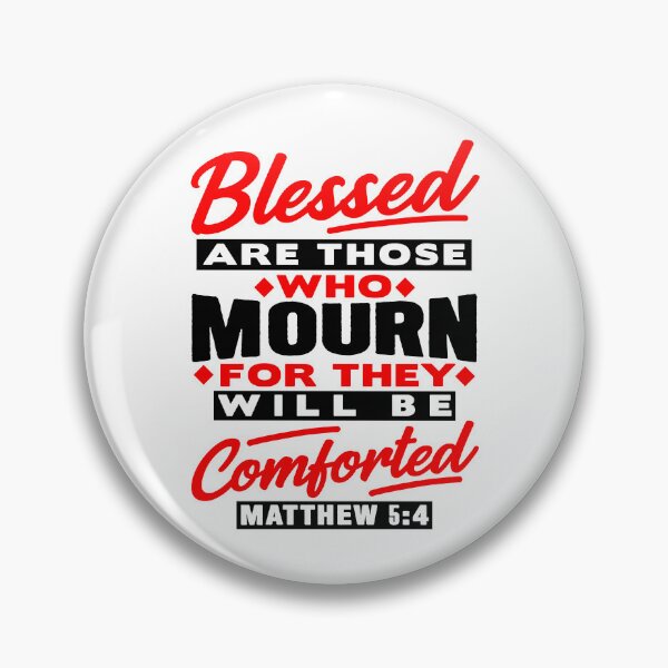 Item preview, Matthew 5:4 Blessed Are Those Who Mourn designed and sold by plushism.