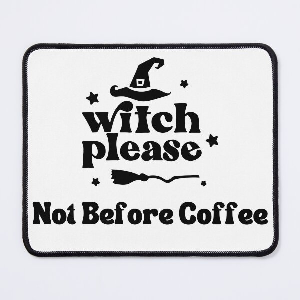 Item preview, Witch please-Not before coffee designed and sold by Kreadiv.