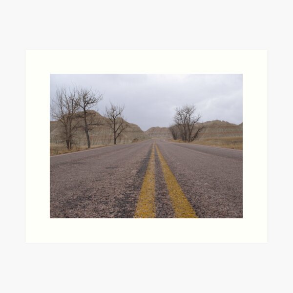Welcome to the Badlands Art Print