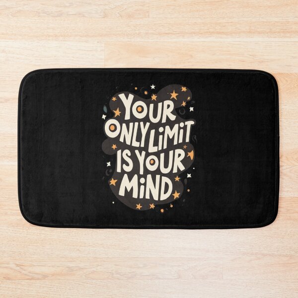 Item preview, Your Only Limit Is Your Mind designed and sold by TrendyPalette.