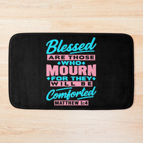 Item preview, Matthew 5:4 Blessed Are Those Who Mourn designed and sold by plushism.