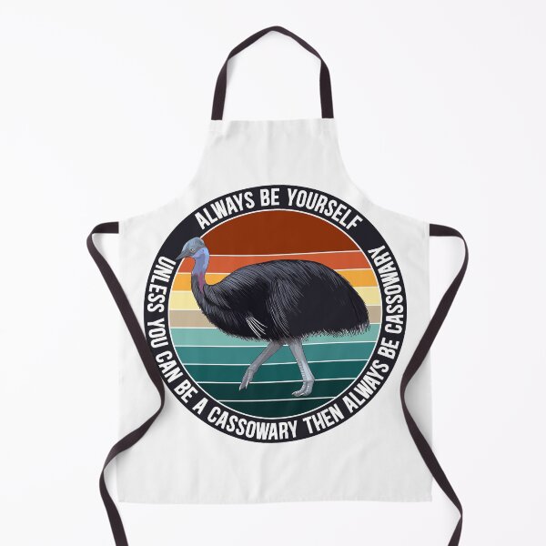 Item preview, Always Be Yourself unless you can be a cassowary then always be cassowary designed and sold by Dolphin Graphic.