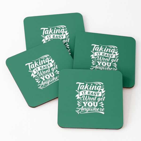 Item preview, Taking IT EASY Wont get YOU Anywhere designed and sold by Billy Wong.