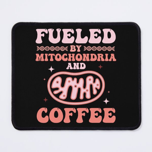 Item preview, Fueled By Mitochondria and Coffee Funny Biology - Biology Teacher Day designed and sold by Amineharoni.