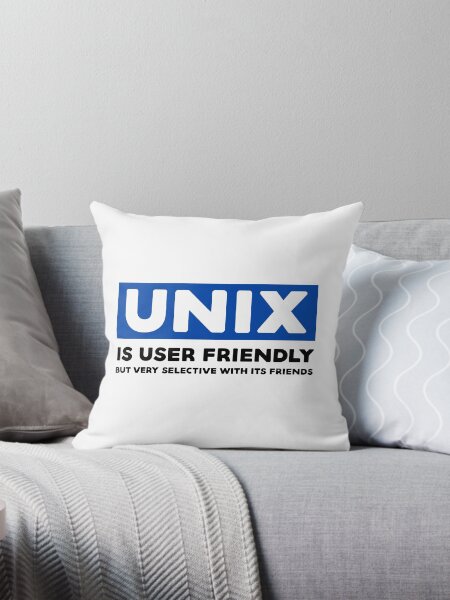 Unix is User Friendly - Funny Programming Jokes - Light Color Throw Pillow