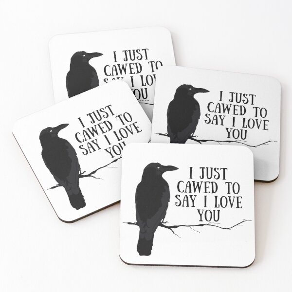 Item preview, I Just Cawed to Say I Love You - Crow - Halloween gift designed and sold by SSustainable.
