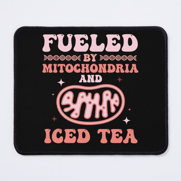 Item preview, Fueled By Mitochondria and Iced Tea Funny Biology - Biology Teacher Day designed and sold by Amineharoni.