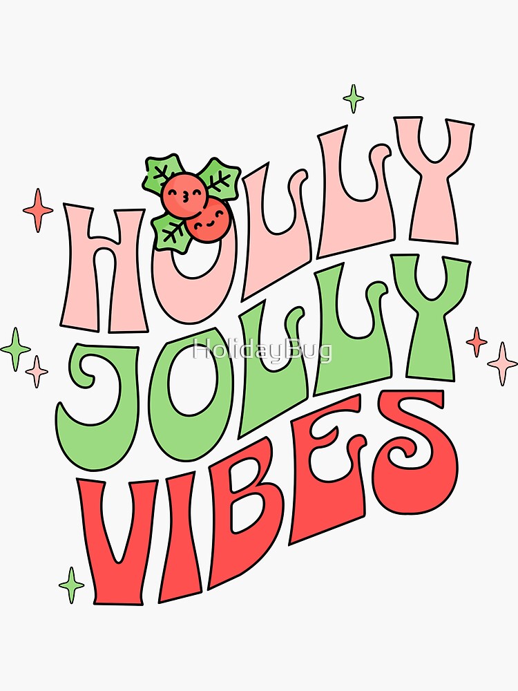 Holly Jolly Vibes Decal