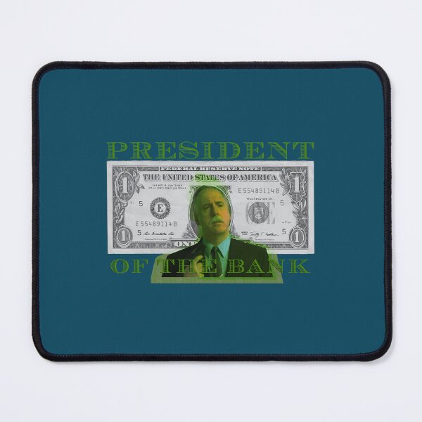 Item preview, PRESIDENT OF THE BANK - NEIL BREEN - Breen_s Corrupt Merchandise designed and sold by Reddyshosh.