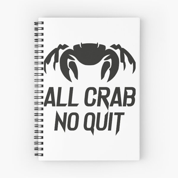 Item preview, All Crab No Quit designed and sold by BerliIssac.