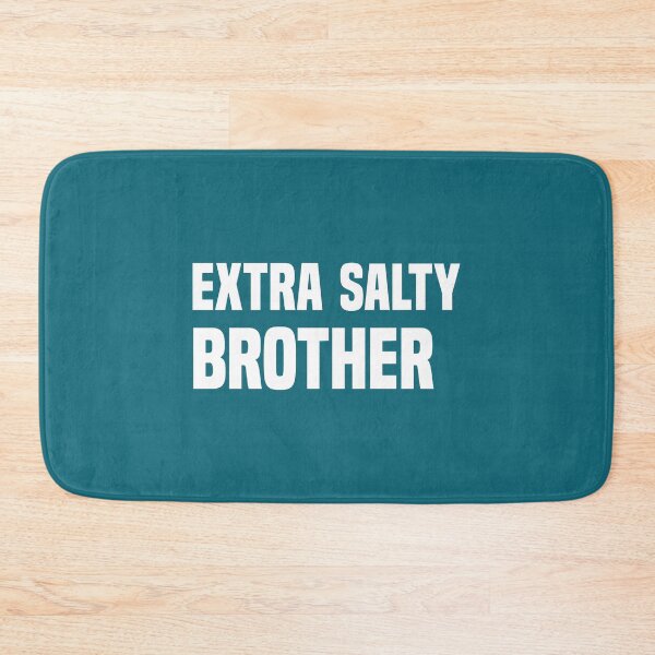 Item preview, Extra Salty Funny Brother Gift designed and sold by BerliIssac.