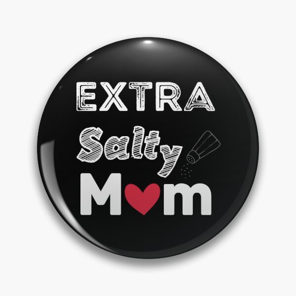 Item preview, Extra Salty Funny Mom Gift designed and sold by BerliIssac.