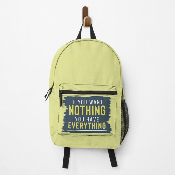 Item preview, If you want nothing you have everything designed and sold by lagunaklein.