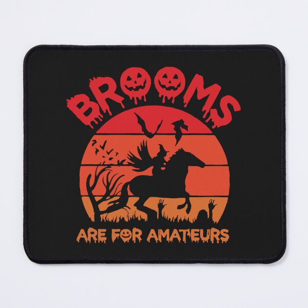 Item preview, Brooms Are For Amateurs Halloween designed and sold by fatonah.