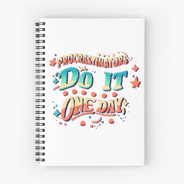 Item preview, Procrastinators Do It.....One Day - Sticker designed and sold by Glenn Slingsby.