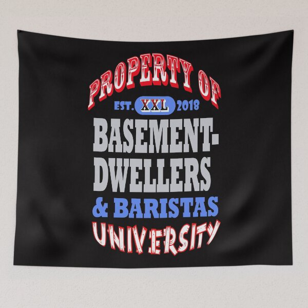 Item preview, BASEMENT DWELLERS AND BARISTAS UNIVERSITY 2018 designed and sold by MARTYMAGUS1.